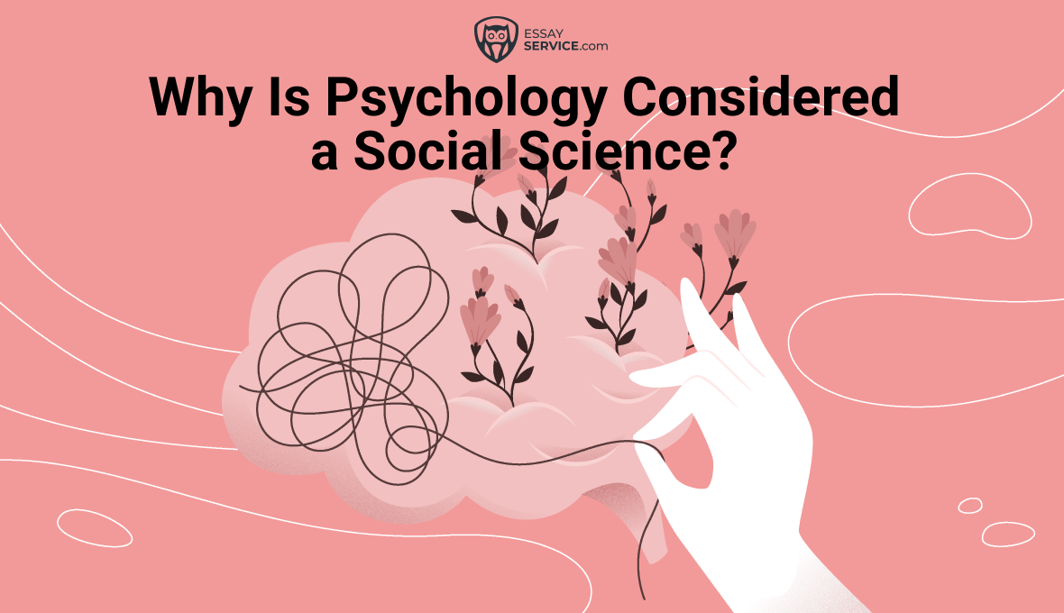 Psychology is a Social Science