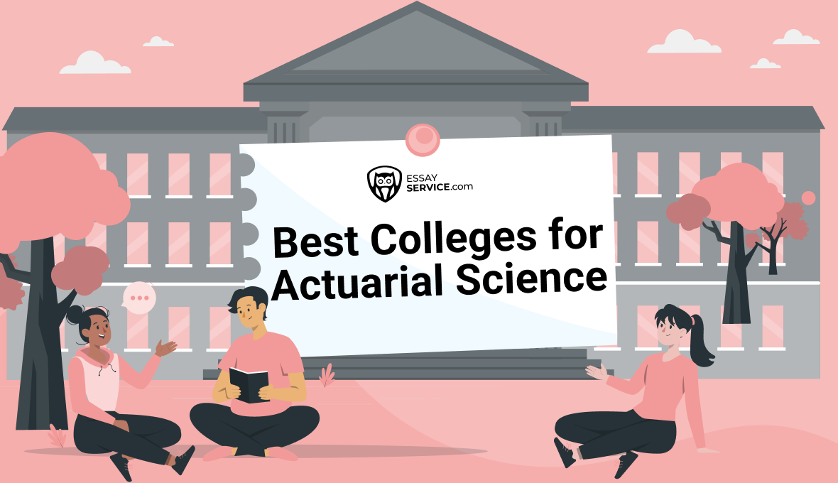 Best Colleges for Actuarial Science: 10 Top-Ranked Picks